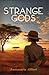 Strange Gods by Annamaria Alfieri
