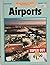 Airports (Easy-Read Fact Book)
