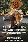 A Hitchhiker’s Big Adventure: On the road from Indiana to Key West and New Orleans for Mardi Gras 1972 (Jack Stories Book 3)