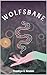 Wolfsbane: A Sapphic Urban ...