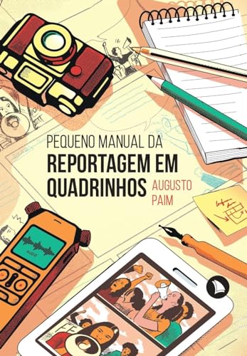 Pequeno manual da reportagem em quadrinhos (Paperback)