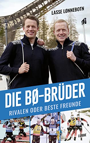 Die Bø-Brüder: Rivalen oder beste Freunde (Hardcover)