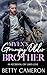 My Ex's Grumpy Older Brother by Betty Cameron