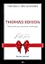 Thomas Edison; The best lif...