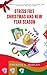 STRESS FREE CHRISTMAS AND NEW YEAR SEASON by THERESA A. MEDLEY