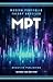 MPT: Modern Portfolio Theory Unveiled : A Pythonic exploration. (The Pillars of Finance: Exploring APT, MPT, and CAPM Book 2)