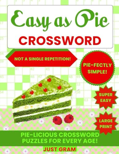 CROSSWORD EASY AS PIE: Pie-fectly Simple!: easy as pie crossword puzzles 2024, relaxing puzzles to keep busy and stress relief, crossword zen (Paperback)