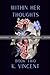 Within Her Thoughts: Book Two