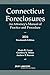 Connecticut Foreclosures: An Attorney’s Manual of Practice and Procedure 2024