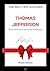 Thomas Jefferson; The best life lessons by Pablo Silva