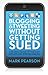 Blogging & Tweeting Without Getting Sued: A Global Guide to the Law for Anyone Writing Online