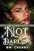 Not Your Darling