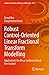 Robust Control-Oriented Linear Fractional Transform Modelling: Applications for the µ-Synthesis Based H∞ Control (Studies in Systems, Decision and Control)