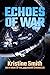 Echoes of War (The Jani Kil...