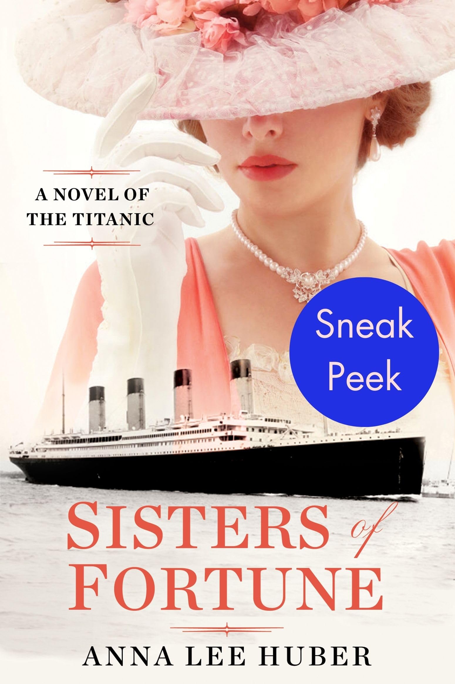 Sisters of Fortune: Sneak Peek: A Novel of the Titanic (Kindle Edition)