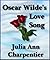 Oscar Wilde's Love Song