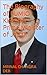 The Biography of FUMIO KISHIDA by Mrinal Chandra Deb