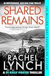 Shared Remains by Rachel Lynch