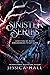 Sinister Series by Jessica   Hall