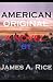 AMERICAN ORIGINAL: A Novel