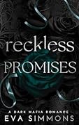 Reckless Promises