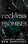 Reckless Promises