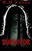 Survivor (Shredder Trilogy Book 1)