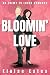 Bloomin' Love