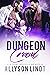 Dungeon Crawl (Three Player Tag-Team (The Aces Played Series) Book 5)