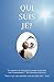 Qui Suis Je ?