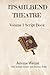 Itsahlbend Theatre Volume 1 Script Book (It's All Been Done Radio Hour Script Books)