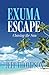 Exuma Escape: Chasing the Sun (The Ian Marshall Series)
