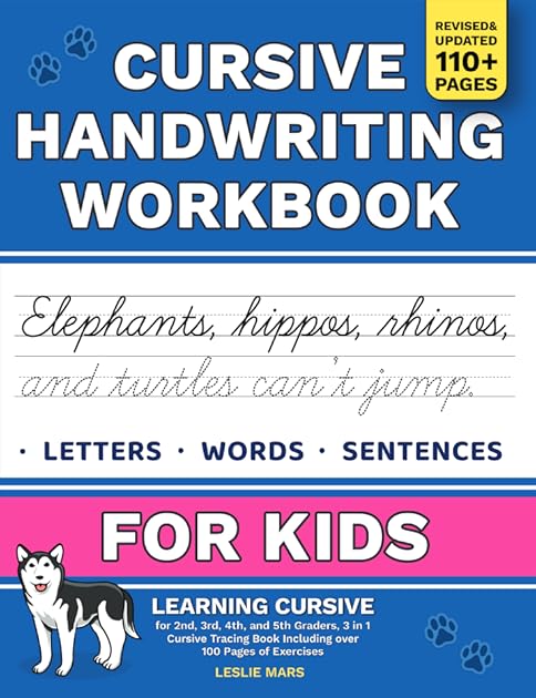 Cursive Handwriting Workbook for Kids: Learning Cursive for 2nd 3rd 4th and 5th Graders, 3 in 1 Cursive Tracing Book Including over 100 Pages of Exercises with Letters, Words and Sentences