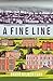 A Fine Line