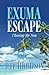 Exuma Escape: Chasing the Sun (The Ian Marshall Series)