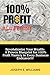 100% Profit Blueprint by Joseph E. Williams