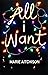 All I Want : A Holiday Horr...