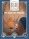 Bear - As aventur...