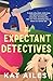 The Expectant Detectives (T...