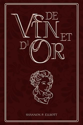 De Vin et d'Or (Les récits d'Aelon : De Louvet t. 2) (French Edition)