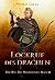 Lockruf des Drachen: (Der Weg des Waldläufers, Buch 13) (German Edition)