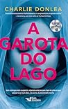 A GAROTA DO LAGO ...