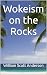 Wokeism on the Rocks
