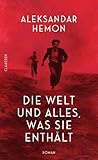 Die Welt und alle...