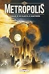 Metropolis, Tome 1 by Serge Lehman
