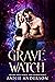 Grave Watch (Soul Reader, #3)