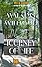 Walking With God In The Journey Of Life: Finding Strength, Purpose, Peace, and Victory Through Daily Fellowship with God (Kingdom Power & Warfare Series Book 1)