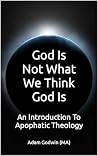 God Is Not What W...