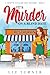 It's Murder on a Blind Date A Cosette Cavalier Cozy Mystery - Book 1 (Cosette Cavalier Cozy Mysteries) by Liz Turner