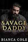 Savage Daddy by Bianca Cole